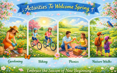 5 Activities To Welcome Spring